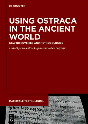 L'uso degli ostraca nel mondo antico - Using Ostraca in the Ancient World