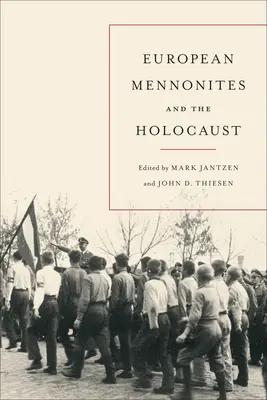 I mennoniti europei e l'Olocausto - European Mennonites and the Holocaust