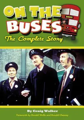 Sugli autobus: La storia completa - On The Buses: The Complete Story