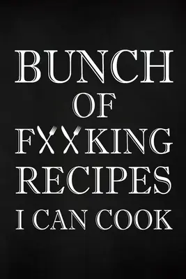 Un mucchio di ricette del cazzo che so cucinare - Bunch of Fucking Recipes I Can Cook