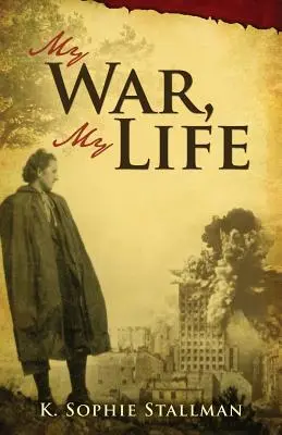 La mia guerra, la mia vita - My War, My Life