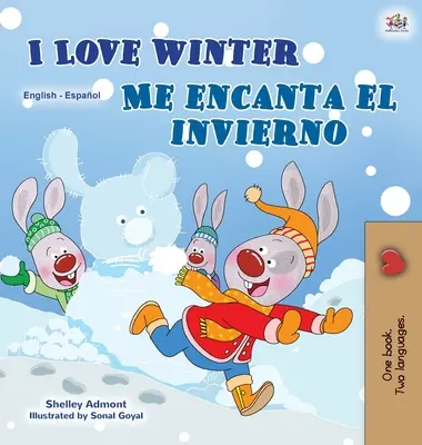 I Love Winter (Libro bilingue inglese-spagnolo per bambini) - I Love Winter (English Spanish Bilingual Book for Kids)