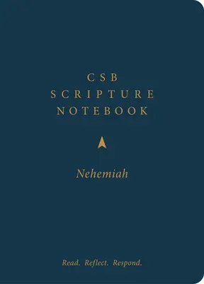 Quaderno CSB delle Scritture, Neemia: Leggere. Riflettere. Rispondere. - CSB Scripture Notebook, Nehemiah: Read. Reflect. Respond.
