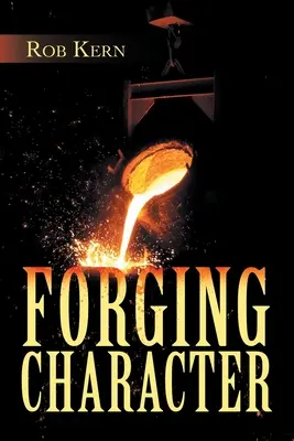Forgiare il carattere - Forging Character