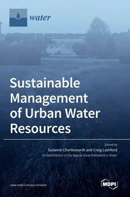 Gestione sostenibile delle risorse idriche urbane - Sustainable Management of Urban Water Resources