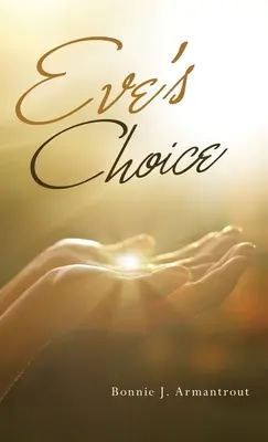 La scelta di Eva - Eve's Choice