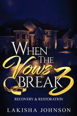 Quando i voti si rompono 3 - When the Vows Break 3
