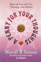 Un penny per i tuoi pensieri: Poesie d'amore e di perdita (Sentimenti in parole) - A Penny for Your Thoughts: Poems of Love and Loss (Feelings Into Words)