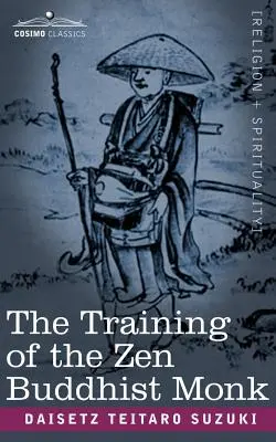La formazione del monaco buddista zen - The Training of the Zen Buddhist Monk