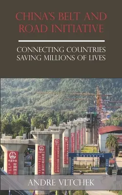 L'iniziativa cinese Belt and Road: Collegare i Paesi salvando milioni di vite umane - China's Belt and Road Initiative: Connecting Countries Saving Millions of Lives