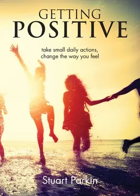 Diventare positivi - Getting Positive