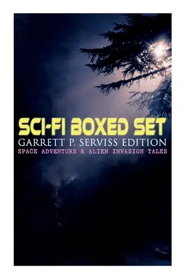 Cofanetto di fantascienza: Garrett P. Serviss Edition - Racconti di avventure spaziali e invasioni aliene: La conquista di Marte da parte di Edison, Un Colombo dello spazio, T - Sci-Fi Boxed Set: Garrett P. Serviss Edition - Space Adventure & Alien Invasion Tales: Edison's Conquest of Mars, A Columbus of Space, T