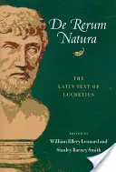 De Rerum Natura: il testo latino di Lucrezio - De Rerum Natura: The Latin Text of Lucretius