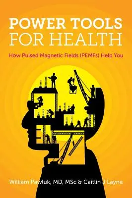 Strumenti di potere per la salute: Come i campi magnetici pulsati (CEMP) vi aiutano - Power Tools for Health: How pulsed magnetic fields (PEMFs) help you