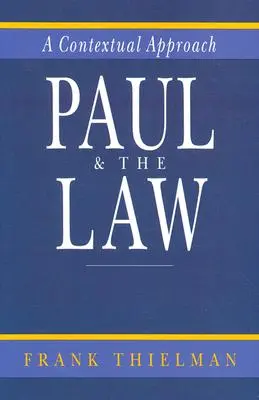 Paolo e la legge: Un approccio contestuale - Paul & the Law: A Contextual Approach