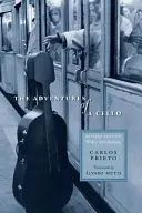 Le avventure di un violoncello: Edizione riveduta, con un nuovo epilogo - The Adventures of a Cello: Revised Edition, with a New Epilogue