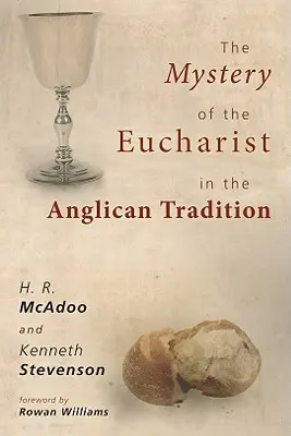 Il mistero dell'Eucaristia nella tradizione anglicana: Cosa succede alla Santa Comunione? - The Mystery of the Eucharist in the Anglican Tradition: What Happens at Holy Communion?