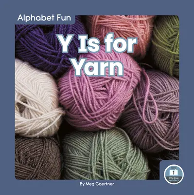 Y sta per Filato - Y Is for Yarn