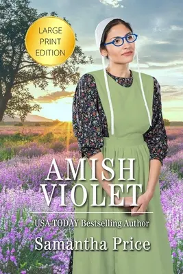 Amish Violet a grande tiratura: romanzo amish - Amish Violet LARGE PRINT: Amish Romance