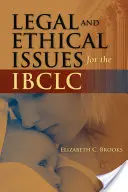Questioni legali ed etiche per l'Ibclc - Legal and Ethical Issues for the Ibclc