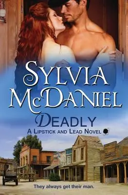 Mortale: Romanzo storico occidentale - Deadly: Western Historical Romance