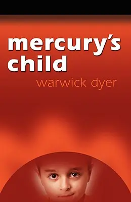 Il figlio di Mercurio - Mercury's Child