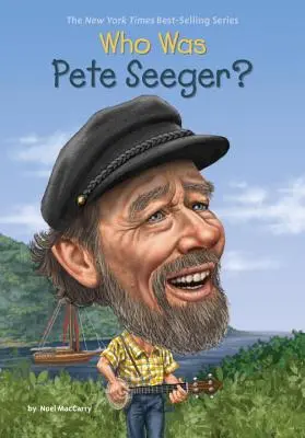 Chi era Pete Seeger? - Who Was Pete Seeger?