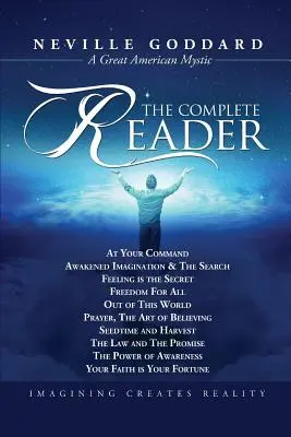Neville Goddard: Il lettore completo - Neville Goddard: The Complete Reader