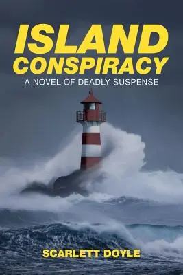 La cospirazione dell'isola: Un romanzo di suspense mortale - Island Conspiracy: A Novel of Deadly Suspense