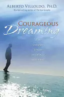 Sognare con coraggio - Courageous Dreaming