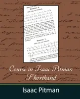 Corso di stenografia Isaac Pitman - Course in Isaac Pitman Shorthand