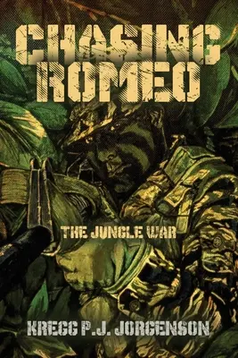 Inseguendo Romeo: La guerra nella giungla - Chasing Romeo: The Jungle War