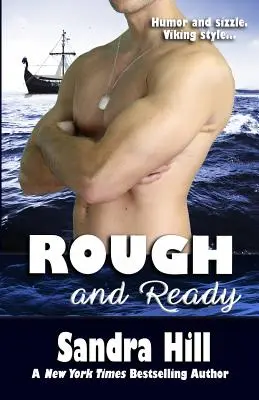 Ruvido e pronto - Rough and Ready