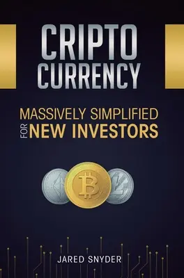 Criptovalute: Semplificato al massimo per i nuovi investitori - Cryptocurrency: Massively Simplified For New Investors