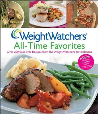Preferiti di sempre degli osservatori del peso: Oltre 200 ricette migliori in assoluto dalle cucine di prova degli osservatori del peso - Weight Watchers All-Time Favorites: Over 200 Best-Ever Recipes from the Weight Watchers Test Kitchens