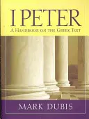 1 Pietro: Un manuale sul testo greco - 1 Peter: A Handbook on the Greek Text