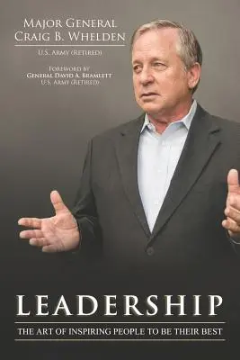 Leadership: L'arte di ispirare le persone a dare il meglio di sé - Leadership: The Art of Inspiring People to Be Their Best