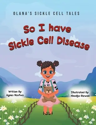 Così ho la malattia di Falce - So I Have Sickle Cell Disease