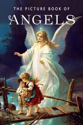 Il libro illustrato degli angeli: Un libro regalo per malati di Alzheimer e anziani con demenza - The Picture Book of Angels: A Gift Book for Alzheimer's Patients and Seniors with Dementia