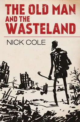 Il vecchio e la terra desolata - The Old Man and the Wasteland