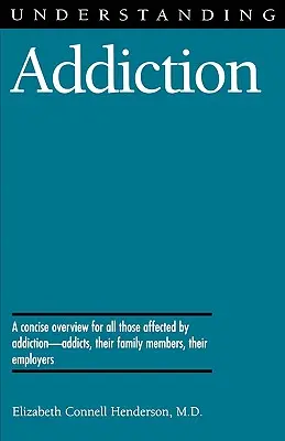 Capire la dipendenza - Understanding Addiction