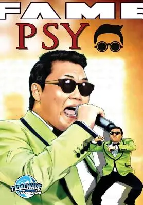 Fama: Psy - Fame: Psy