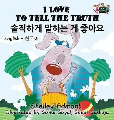 Amo dire la verità: edizione bilingue inglese-coreano - I Love to Tell the Truth: English Korean Bilingual Edition