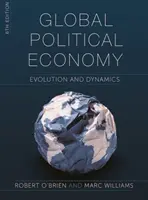 Economia politica globale: Evoluzione e dinamiche - Global Political Economy: Evolution and Dynamics
