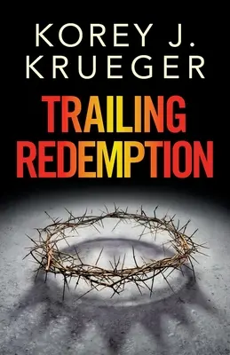 Redenzione in viaggio - Trailing Redemption