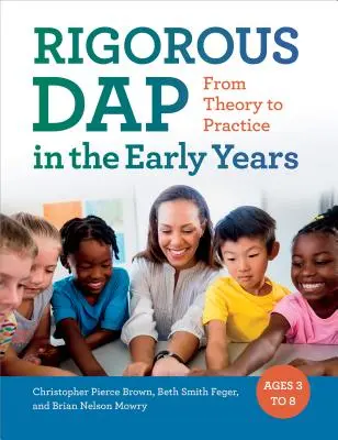 Dap rigoroso nei primi anni di vita: Dalla teoria alla pratica - Rigorous Dap in the Early Years: From Theory to Practice