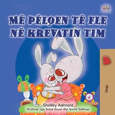 Amo dormire nel mio letto (Libro albanese per bambini) - I Love to Sleep in My Own Bed (Albanian Children's Book)