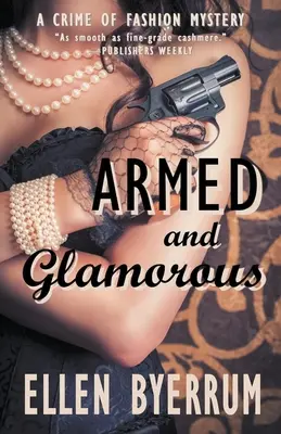 Armato e affascinante - Armed and Glamorous