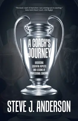 Il viaggio di un coach: Discutere gli aspetti essenziali e le lezioni del coaching professionale - A Coach's Journey: Discussing Essential Aspects and Lessons of Professional Coaching
