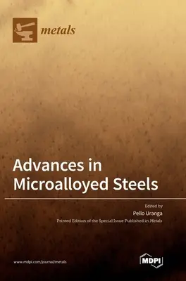 Progressi negli acciai microlegati - Advances in Microalloyed Steels